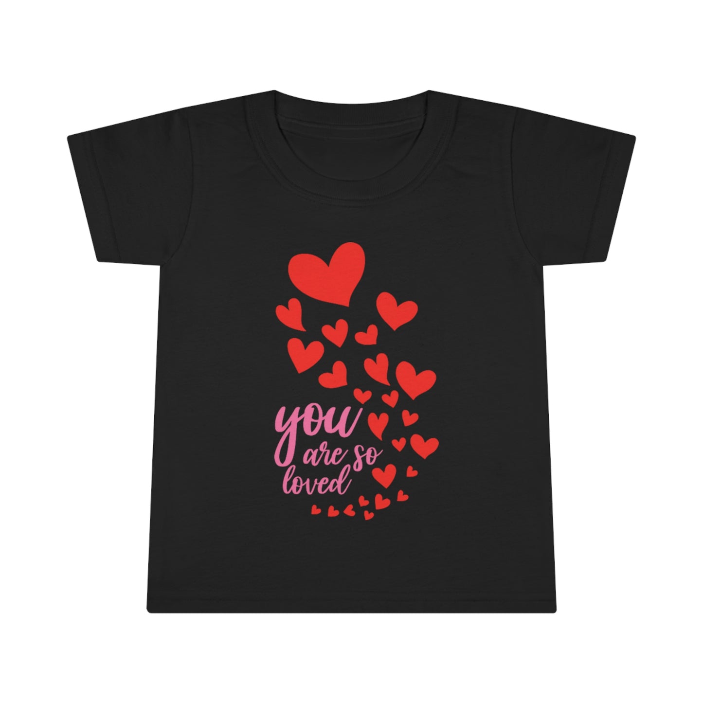 You are so Loved Toddler T-shirt