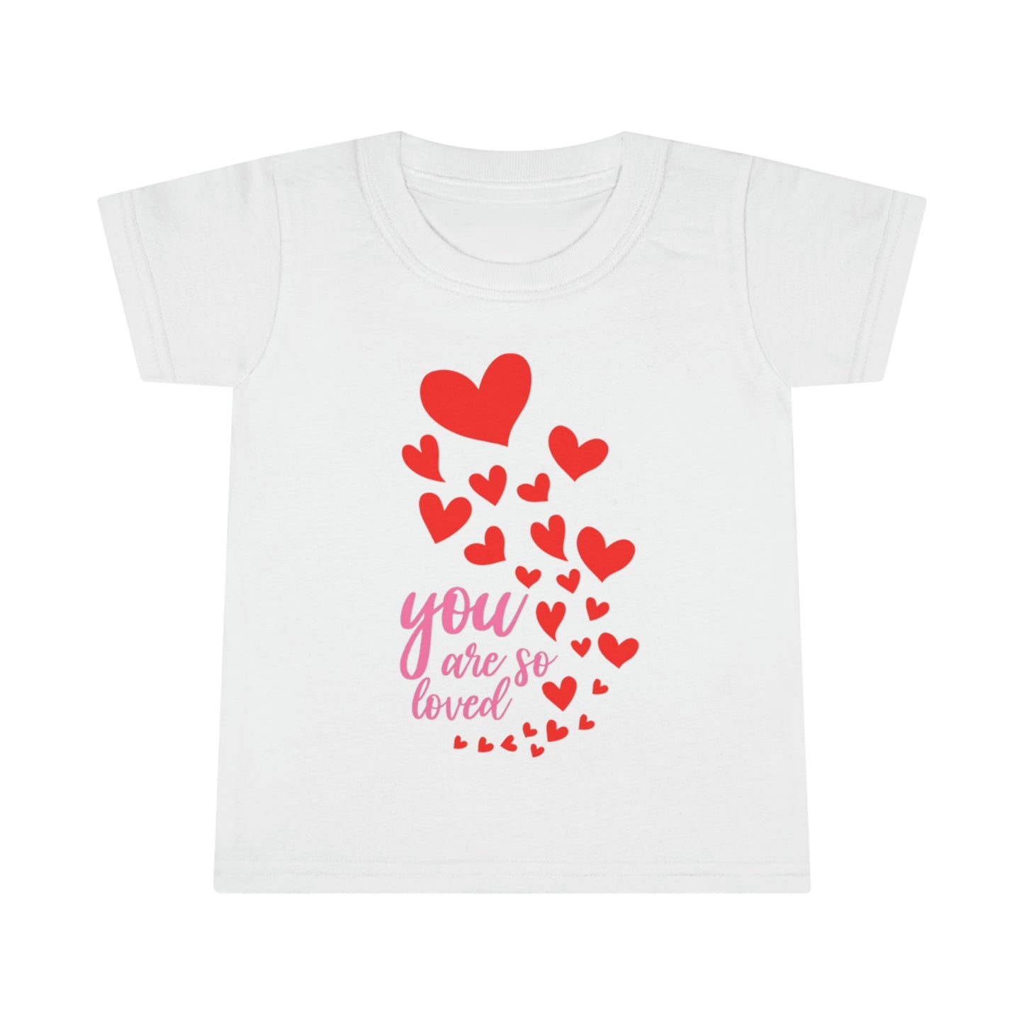 You are so Loved Toddler T-shirt